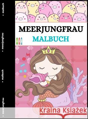 Meerjungfrau Malbuch: Erstaunliche Malvorlagen für Kinder Jessica Wishmonger 9781803970141 Loredana Lonson - książka