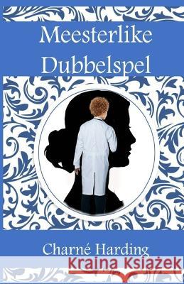 Meesterlike Dubbelspel Charne Harding   9798813560729 Independently Published - książka