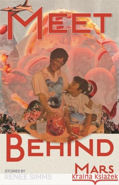 Meet Behind Mars Renee Simms 9780814345122 Wayne State University Press - książka