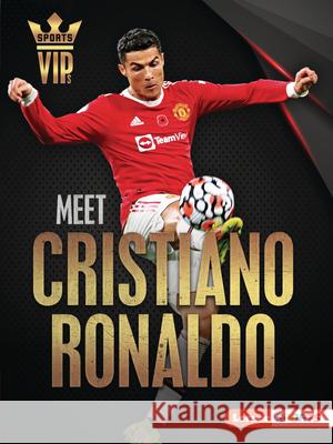 Meet Cristiano Ronaldo: World Cup Soccer Superstar Stabler, David 9781728463377 Lerner Publications (Tm) - książka