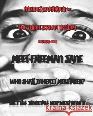 Meet Freeman Jane: Who will inherit Ms. Meek Keith Joseph Nickerson, Seanathan Polidore, Carolyn Ann LeBlanc 9781795647915 Independently Published - książka