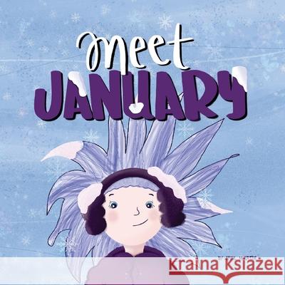 Meet January April Martin April Martin 9781957161013 Calendar Kids Books - książka