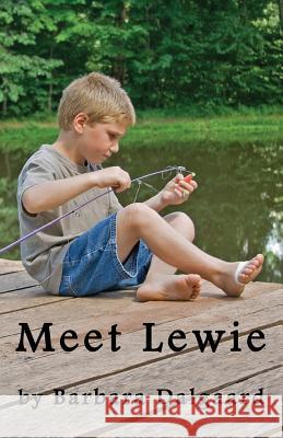 Meet Lewie Barbara C. Dalgaard 9781518819070 Createspace - książka