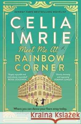 Meet Me at Rainbow Corner Celia Imrie 9781526616357 Bloomsbury Publishing PLC - książka