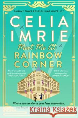 Meet Me at Rainbow Corner Imrie Celia Imrie 9781526616364 Bloomsbury Publishing (UK) - książka