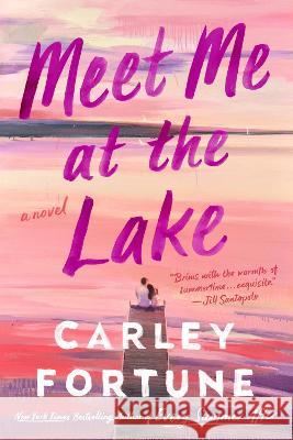 Meet Me at the Lake Carley Fortune 9780593638477 Berkley Books - książka
