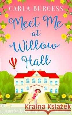 Meet Me at Willow Hall Carla Burgess   9780008310066 HarperCollins - książka