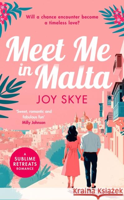 Meet Me in Malta Joy Skye 9781036710958 Vinci Books Ltd - książka