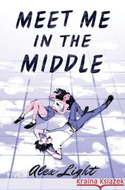 Meet Me in the Middle Alex Light 9780063136212 HarperCollins Publishers Inc - książka