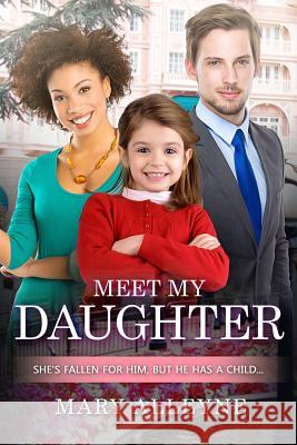 Meet My Daughter: A Billionaire Single Parent BWWM Romance Banks, Esther 9781539011149 Createspace Independent Publishing Platform - książka