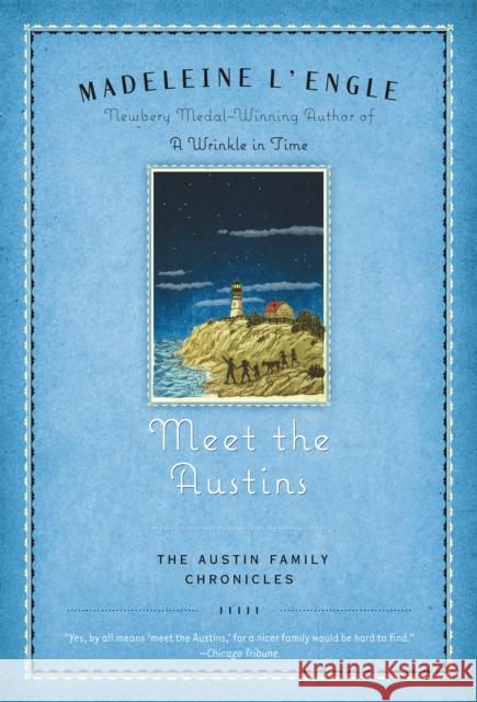 Meet the Austins: Book One of the Austin Family Chronicles Madeleine L'Engle 9780312379315 Square Fish - książka