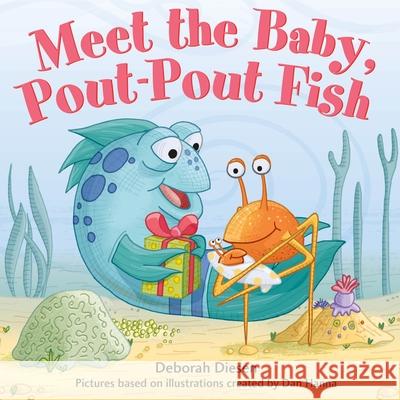 Meet the Baby, Pout-Pout Fish Deborah Diesen Dan Hanna 9780374304010 Farrar, Straus and Giroux (Byr) - książka