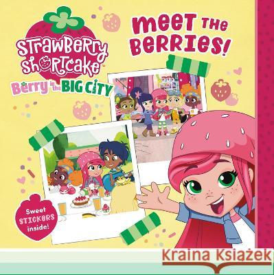 Meet the Berries! Charlie Moon 9780593523308 Penguin Young Readers Licenses - książka