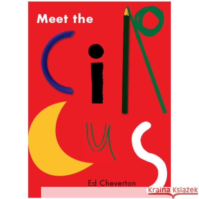 Meet the Circus Edward Cheverton 9781849763660 TATE PUBLISHING - książka