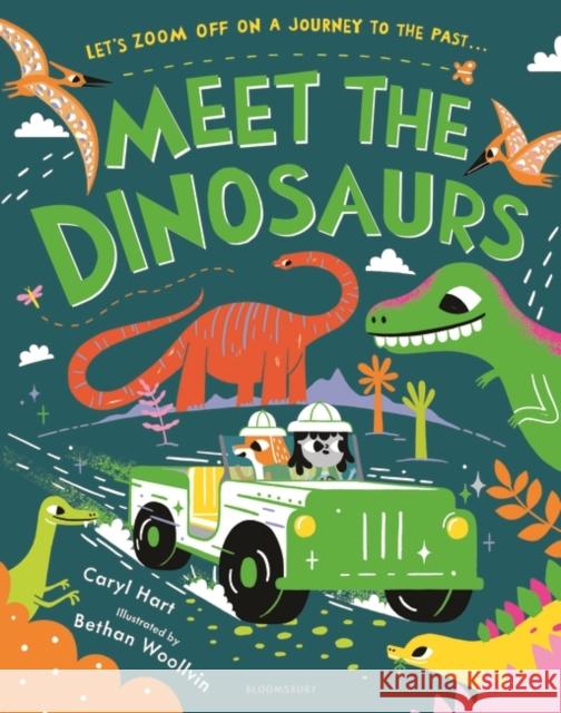 Meet the Dinosaurs Hart Caryl Hart 9781526639837 Bloomsbury Publishing PLC - książka