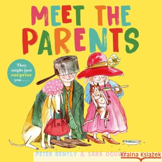 Meet the Parents Bently, Peter 9781398534896 Simon & Schuster Ltd - książka