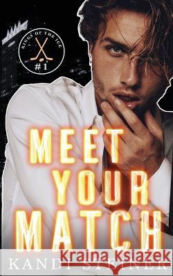 Meet Your Match Kandi Steiner   9781960649157 Kandi Steiner, LLC - książka