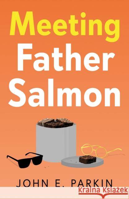 Meeting Father Salmon John E. Parkin 9781836282389 Troubador Publishing - książka