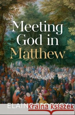 Meeting God in Matthew  9780281081950 SPCK Publishing - książka