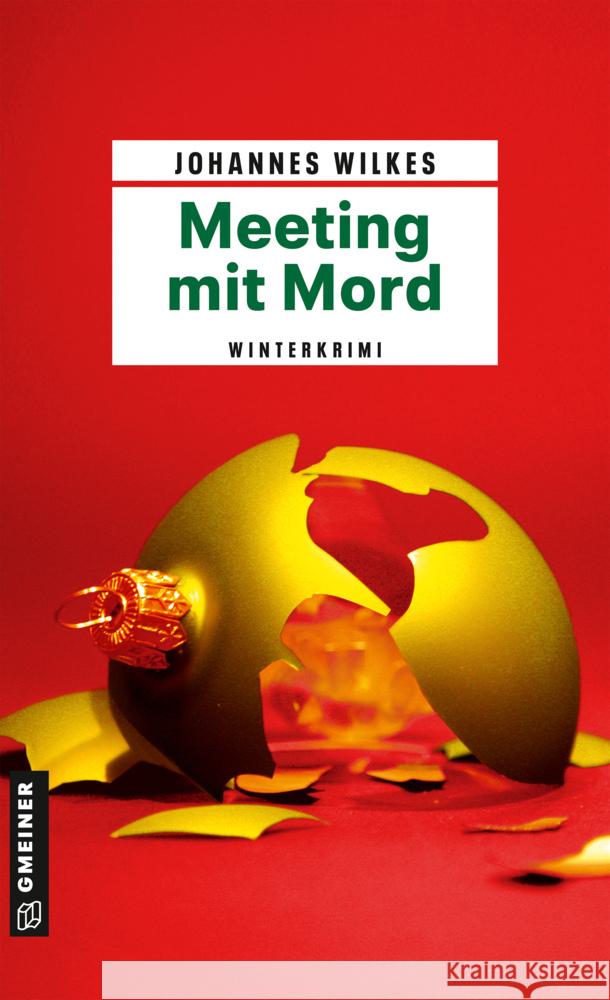 Meeting mit Mord Wilkes, Johannes 9783839202821 Gmeiner-Verlag - książka