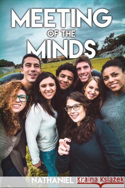 Meeting of the Minds Nathaniel Hill 9781627877596 Wheatmark - książka