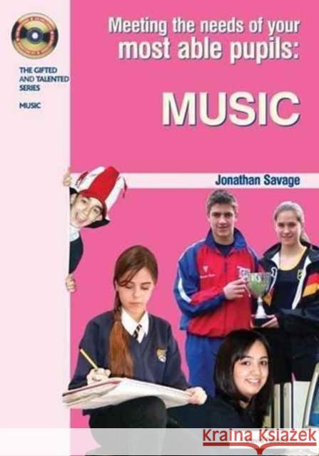 Meeting the Needs of Your Most Able Pupils in Music Jonathan Savage 9781138171978 David Fulton Publishers - książka