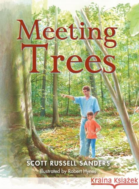 Meeting Trees Scott Russell Sanders Robert Hynes 9780253034786 Indiana University Press - książka