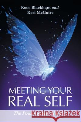 Meeting Your Real Self: The Power of the 
