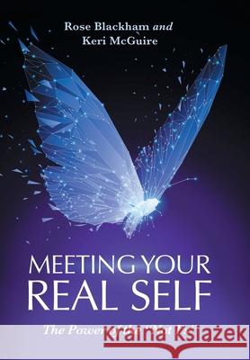 Meeting Your Real Self: The Power of the Not I'S Blackham, Rose 9781982258641 Balboa Press - książka