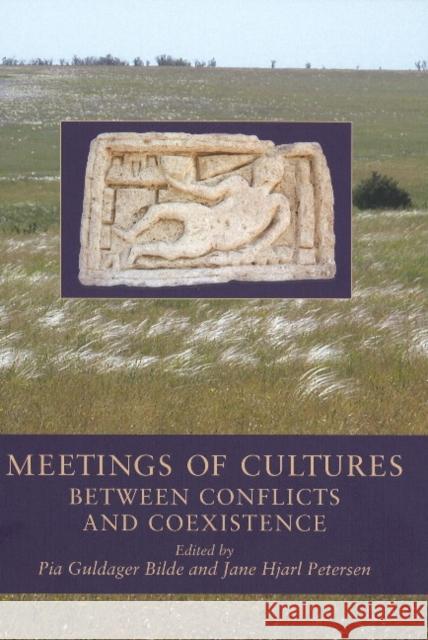 Meetings of Cultures in the Black Sea Region: Between Conflicts and Coexistence Bilde, Pia Guldager 9788779344198 Aarhus Universitetsforlag - książka