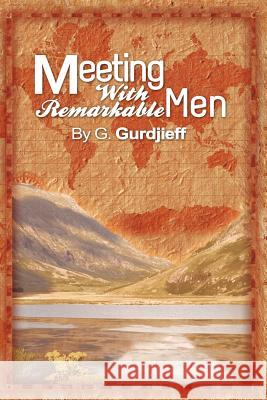 Meetings with Remarkable Men G. Gurdjieff 9781607964223 WWW.Bnpublishing.com - książka