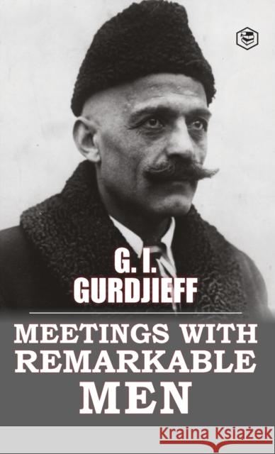 Meetings with Remarkable Men G I Gurdjieff   9788119216574 Sanage Publishing House - książka