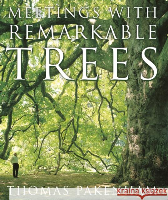 Meetings With Remarkable Trees Thomas Pakenham 9781474601474 Orion Publishing Co - książka