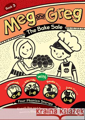 Meg and Greg: The Bake Sale Elspeth Rae Rowena Rae Elisa Guti 9781459824966 Orca Book Publishers - książka