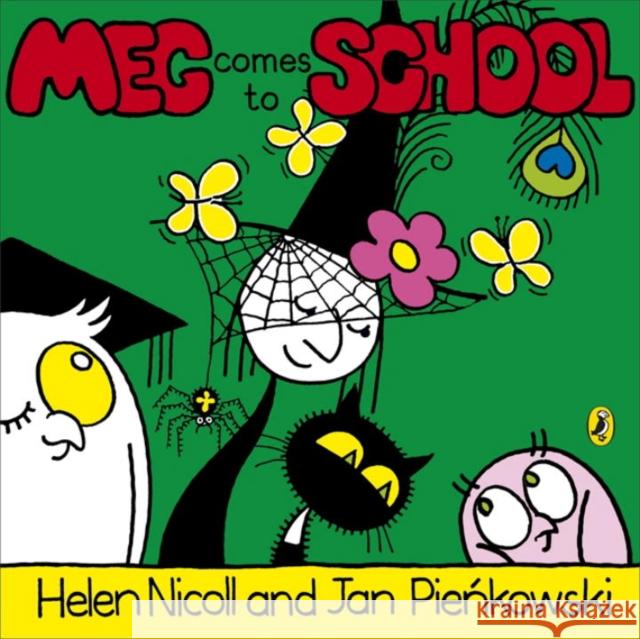 Meg Comes to School Helen Nicoll 9780141337128 Penguin Random House Children's UK - książka