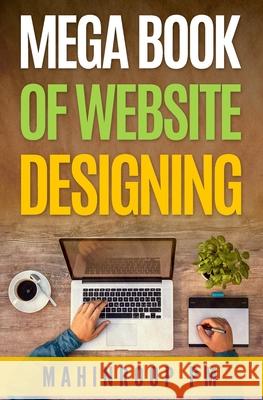 Mega Book of Website Designing Mahinroop Pm 9781978093539 Createspace Independent Publishing Platform - książka