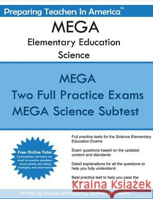 MEGA Elementary Education Science: Elementary Education Multi-Content America, Preparing Teachers in 9781537071916 Createspace Independent Publishing Platform - książka