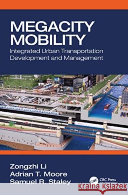 Megacity Mobility Samuel R. (Florida State University, USA) Staley 9781032181899 Taylor & Francis Ltd - książka