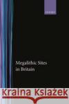 Megalithic Sites in Britain A. Thom 9780198131489 Oxford University Press