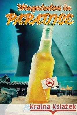 Megalodon In Paradise Shea, Hunter 9781925597929 Severed Press - książka