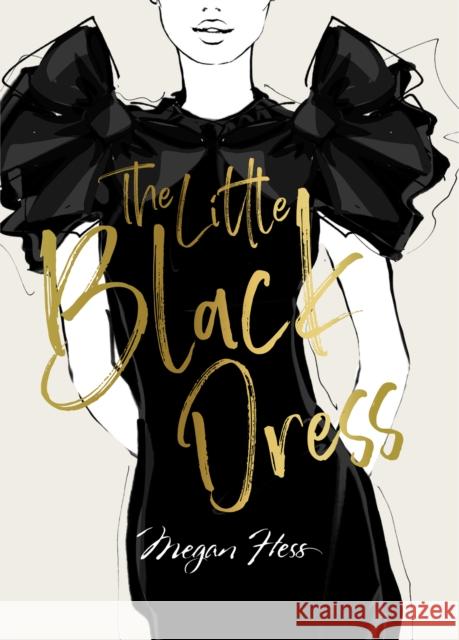 Megan Hess: The Little Black Dress Megan Hess 9781743797358 Hardie Grant Books - książka