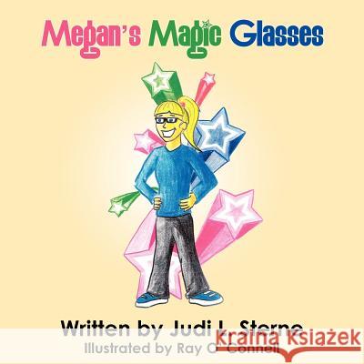 Megan's Magic Glasses Judi L. Sterne 9781420870718 Authorhouse - książka