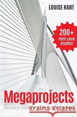 Megaprojects: Resource book for project professionals Louise Hart 9781764033800 Louise Hart - książka