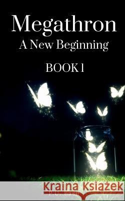 Megathron - A New Beginning P U   9781649831477 Notion Press - książka