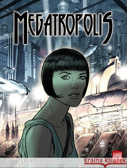 Megatropolis: Book One Kenneth Niemand, Dave Taylor 9781781089354 Rebellion Publishing Ltd. - książka