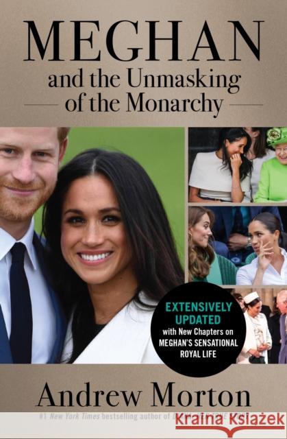 Meghan and the Unmasking of the Monarchy Morton, Andrew 9781538747339 Grand Central Publishing - książka