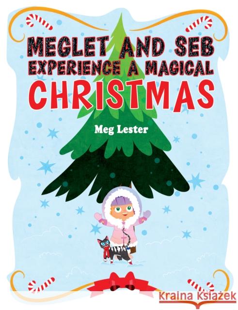 Meglet and Seb Experience a Magical Christmas Meg Lester 9781398441132 Austin Macauley Publishers - książka