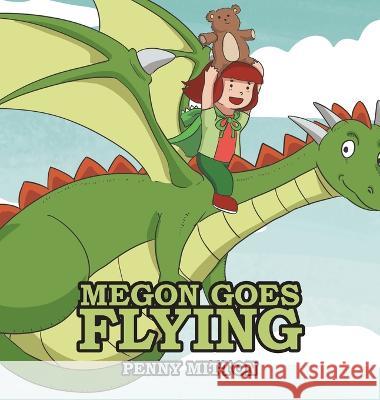 Megon Goes Flying Penny Mitton 9781665726269 Archway Publishing - książka