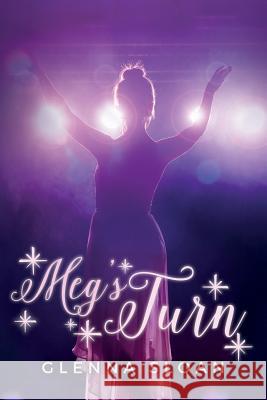 Meg's Turn Glenna Sloan 9781533179647 Createspace Independent Publishing Platform - książka