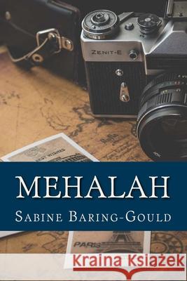 Mehalah: A Story Of The Salt Marshes Sabine Baring-Gould 9781979964111 Createspace Independent Publishing Platform - książka